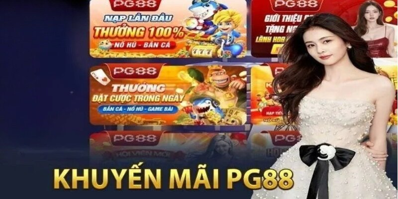 Nhà cái PG88 có những khuyến mãi độc quyền giá trị cho người chơi