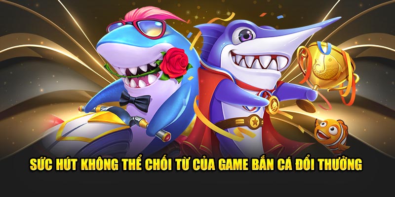 Những tựa game bắn cá đổi thưởng kinh điển tại PG88